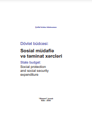 Dövlət büdcəsi: Sosial müdafiə və təminat xərcləri